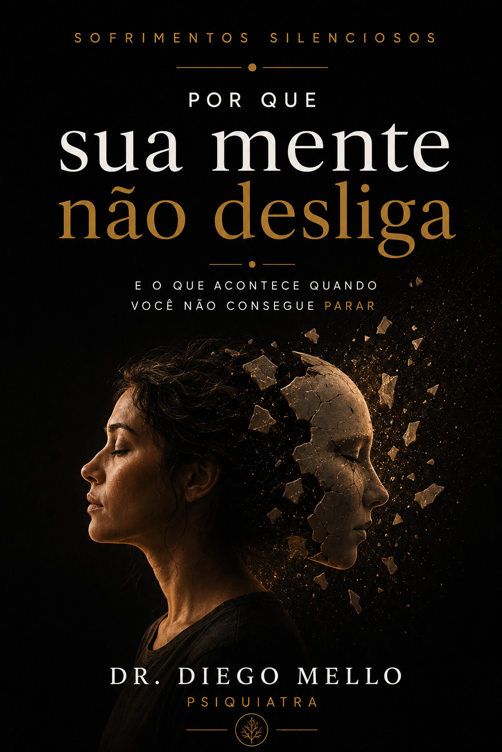 Por que sua mente não desliga