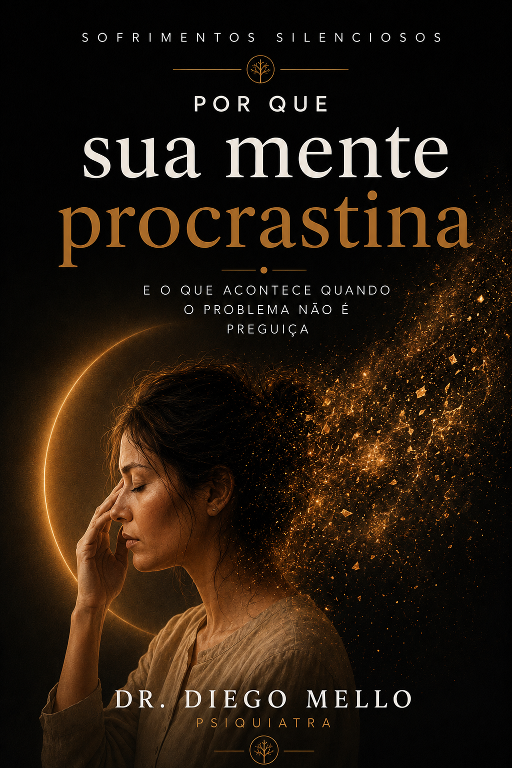 Por que sua mente procrastina